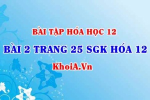 Bài 2 trang 25 SGK Hóa 12: Nội dung về Glucozơ